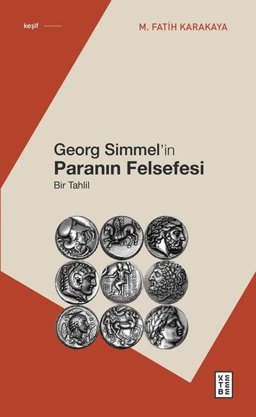 Georg Simmel’in Paranın Felsefesi Bir Tahlil