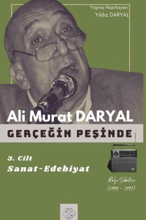 Gerçeğin Peşinde III / Sanat-Edebiyat