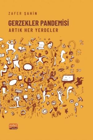 Gerzekler Pandemisi Artık Her Yerdeler