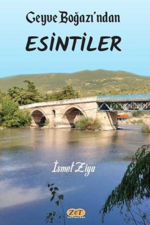 Geyve Boğazı'ndan Esintiler
