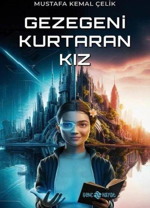 Gezegeni Kurtaran Kız