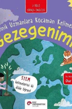 Gezegenimiz / Minik Uzmanlara Kocaman Kelimeler