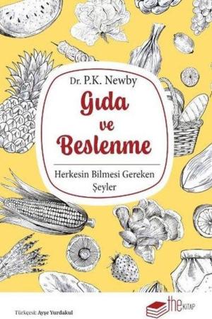 Gıda ve Beslenme Herkesin Bilmesi Gereken Şeyler