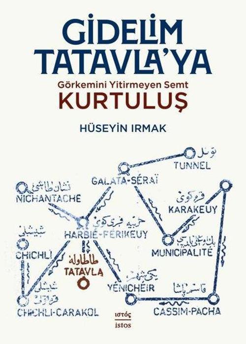 Gidelim Tatavla'ya: Görkemini Yitirmeyen Semt Kurtuluş