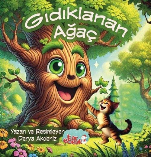 Gıdıklanan Ağaç (Resimli Masal- 3-6 Yaş)
