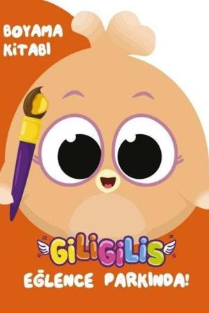 Giligilis Eğlence Parkında / Boyama Kitabı Serisi