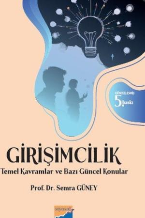 Girişimcilik Temel Kavramlar ve Bazı Güncel Konular
