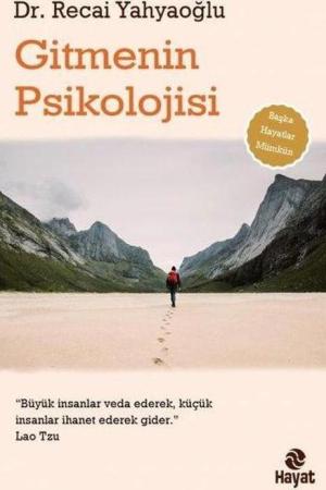 Gitmenin Psikolojisi