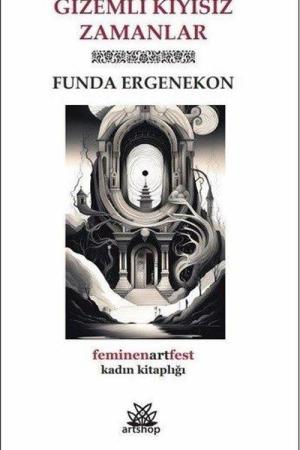 Gizemli Kıyısız Zamanlar