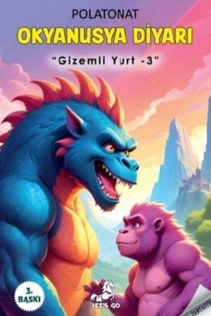 Gizemli Yurt 3 / Okyanusya Diyarı