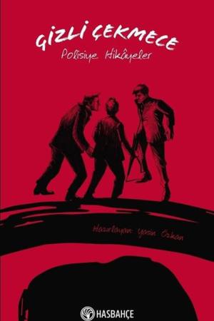 Gizli Çekmece Polisiye Hikayeler