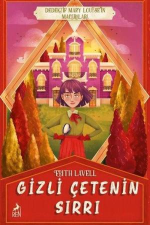 Gizli Çetenin Sırrı (Karton Kapak)