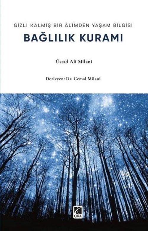 Gizli Kalmış Bir Âlimden Yaşam Bilgisi Bağlılık Kuramı