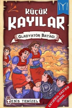 Gladyatör Batağı / Küçük Kayılar 2