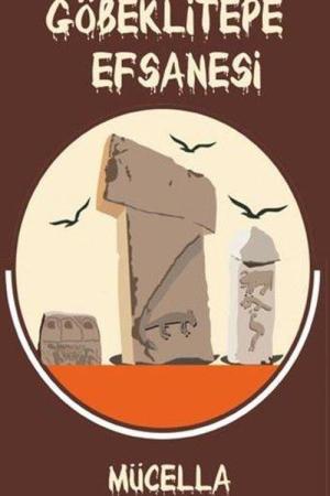 Göbeklitepe Efsanesi