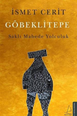 Göbeklitepe Saklı Mabede Yolculuk