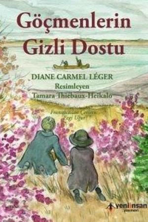 Göçmenlerin Gizli Dostu