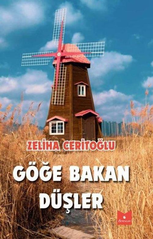 Göğe Bakan Düşler