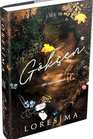 Gökçen - 3: Güz Yağmurları