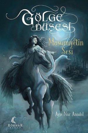 Gölge Düşesi Masumiyetin Sesi