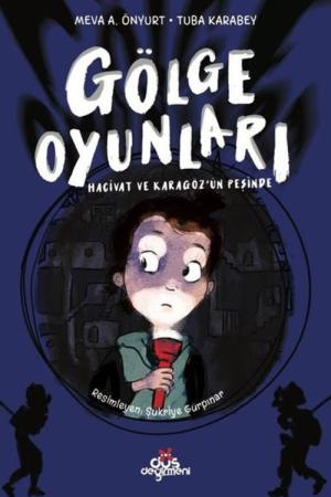 Gölge Oyunları / Hacivat ve Karagöz’ün Peşinde