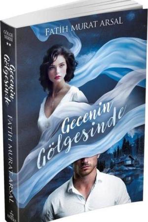 Gölge Serisi 2: Gecenin Gölgesinde (Karton Kapak)