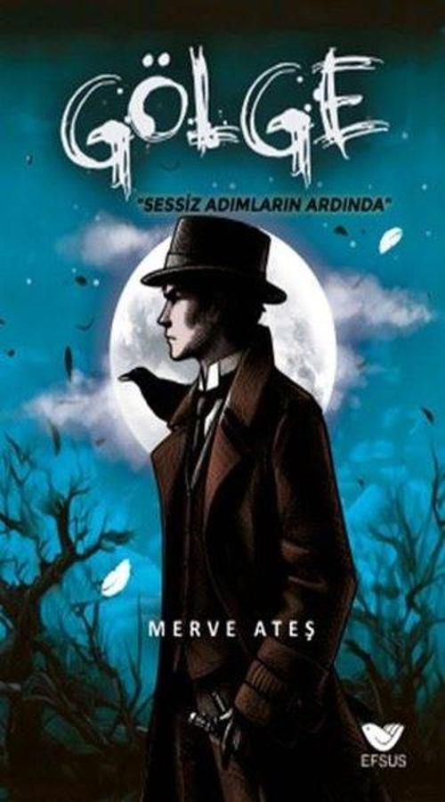 Gölge Sessiz Adımların Ardında