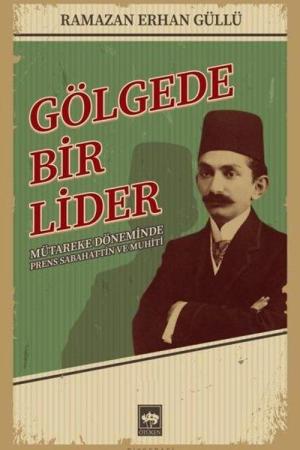 Gölgede Bir Lider