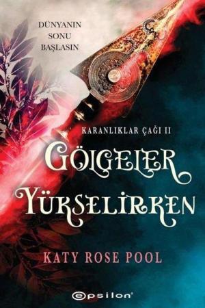 Gölgeler Yükselirken