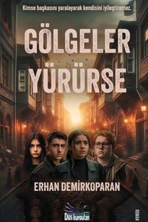 Gölgeler Yürürse