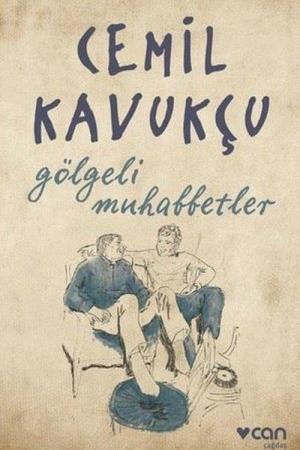 Gölgeli Muhabbetler