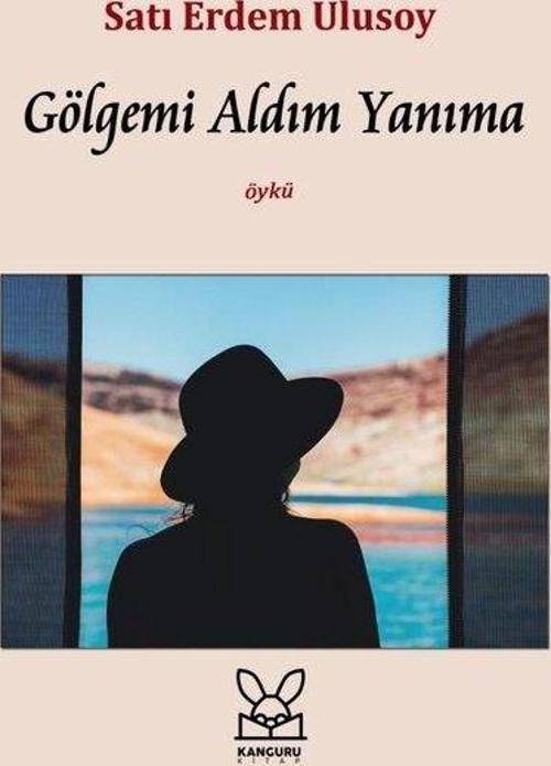 Gölgemi Aldım Yanıma