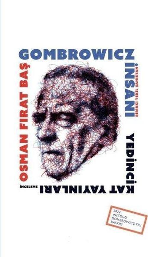Gombrowicz İnsanı Birinci Tekil Şahıstan