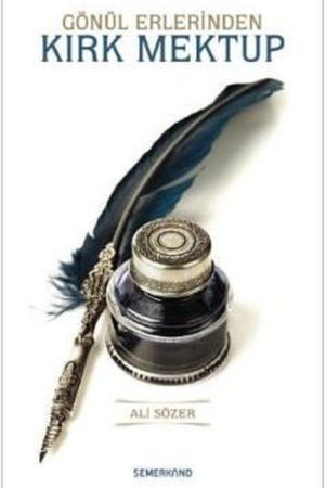 Gönül Erlerinden Kırk Mektup