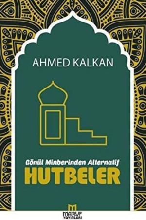 Gönül Minberinden Alternatif Hutbeler