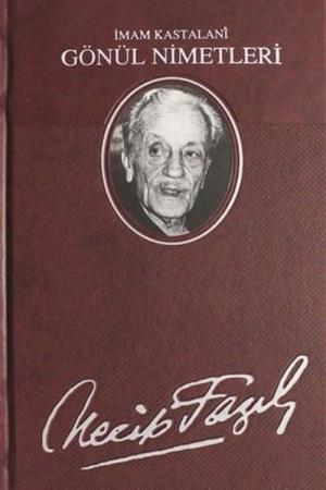 Gönül Nimetleri (Deri Ciltli)