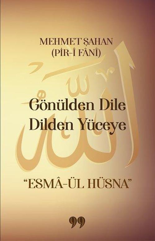 Gönülden Dile Dilden Yüceye “Esma-ül Hüsna”