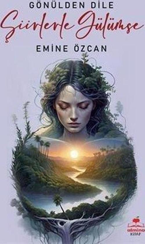 Gönülden Dile Şiirlerle Gülümse