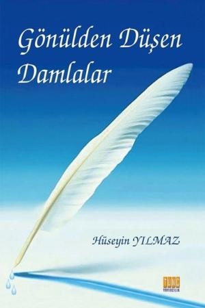 Gönülden Düşen Damlalar