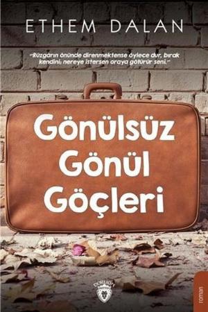 Gönülsüz Gönül Göçleri