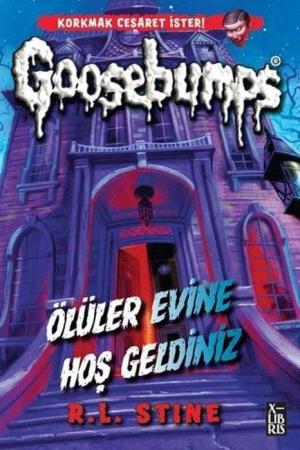Goosebumps / Ölüler Evine Hoş Geldiniz
