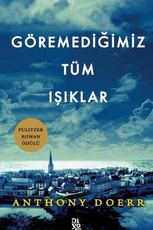 Göremediğimiz Tüm Işıklar