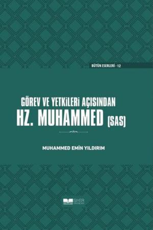 Görev ve Yetkileri Açısından Hz. Peygamber (sas) Ciltli