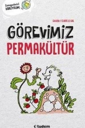 Görevimiz Permakültür