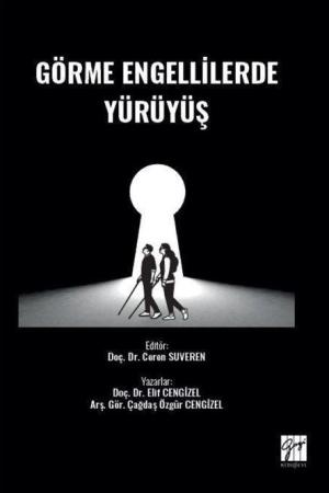 Görme Engellilerde Yürüyüş