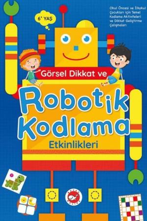 Görsel Dikkat Robotik Kodlama Etkinlikleri (6+ Yaş)