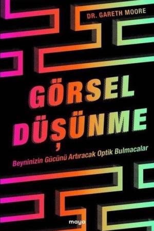 Görsel Düşünme Beyninizin Gücünü Artıracak Optik Bulmacalar