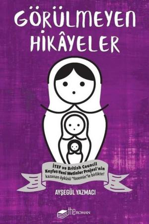 Görülmeyen Hikayeler