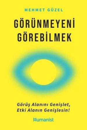 Görünmeyeni Görebilmek