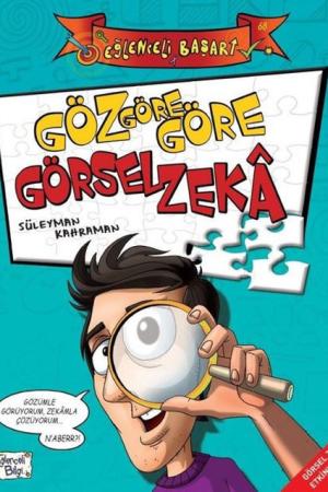 Göz Göre Göre Görsel Zeka